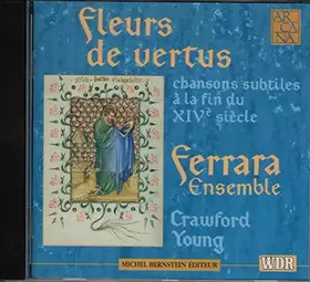 Couverture du produit · Fleurs de vertus: Chansons subtiles à la fin du XIVe siècle