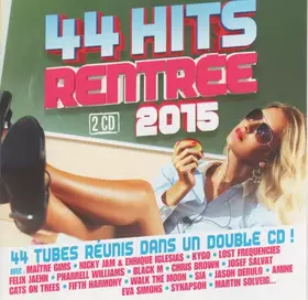 Couverture du produit · 44 Hits Rentrée 2015