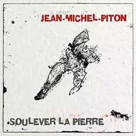 Couverture du produit · Soulever la Pierre