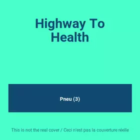 Couverture du produit · Highway To Health