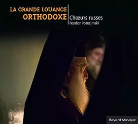 Couverture du produit · La Grande Louange Orthodoxe