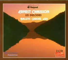 Couverture du produit · Chausson - Les Mélodies / Balleys · Gardeil · Eidi