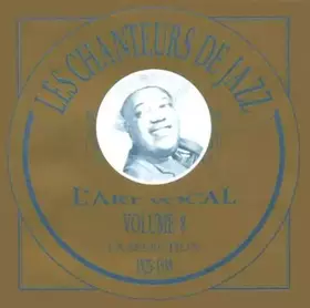 Couverture du produit · L'Art Vocal Vol. 8: Les Chanteurs de Jazz 1925 -1939
