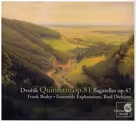 Couverture du produit · Piano Quintette Op.81 / Bagatelles Op.47
