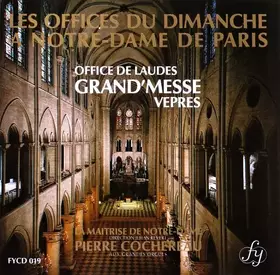 Couverture du produit · Les Offices Du Dimanche A Notre-Dame De Paris