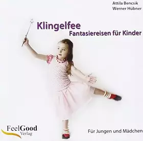 Couverture du produit · Klingelfee: Fantasiereisen für Kinder