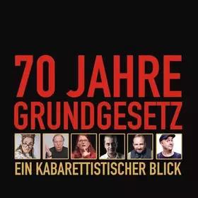 Couverture du produit · 70 Jahre Grundgesetz. Ein Kabarettistischer Blick