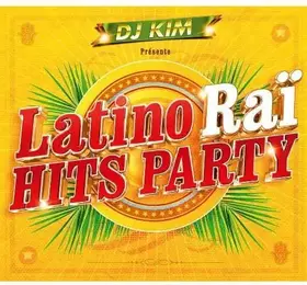 Couverture du produit · Latino Rai - Hits Party
