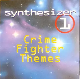 Couverture du produit · Synthesizer 1 - The Crime Fighter Themes