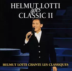 Couverture du produit · Helmut Lotti Goes Classic II