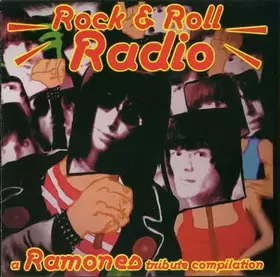 Couverture du produit · Rock & Roll Radio - A Ramones Tribute Compilation