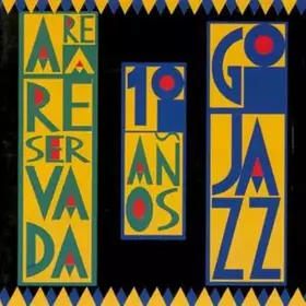 Couverture du produit · Área Reservada. 10 Años. Go Jazz