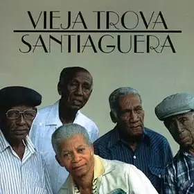 Couverture du produit · Vieja Trova Santiaguera