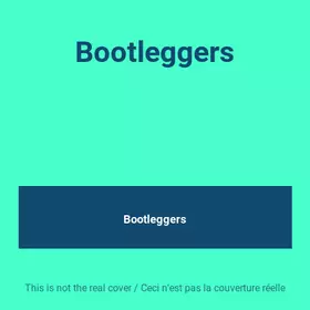 Couverture du produit · Bootleggers
