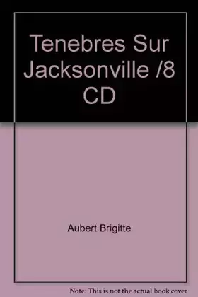 Couverture du produit · Tenebres Sur Jacksonville /8 CD
