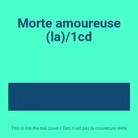 Couverture du produit · Morte amoureuse (la)/1cd