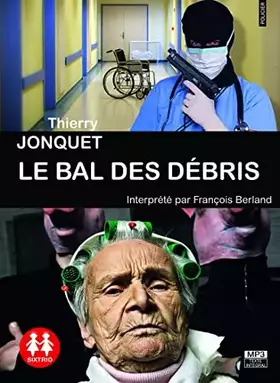 Couverture du produit · Le bal des débris