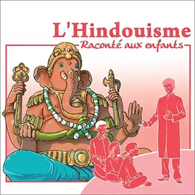 Couverture du produit · L'hindouisme raconté aux Enfants