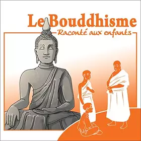 Couverture du produit · Le Bouddhisme raconté aux Enfants