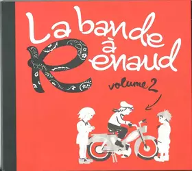 Couverture du produit · La Bande À Renaud Volume 2 