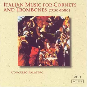 Couverture du produit · Italian Music For Cornets And Trombones (1580-1680)