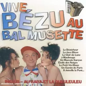Couverture du produit · Vive Bezu Au Bal Musette