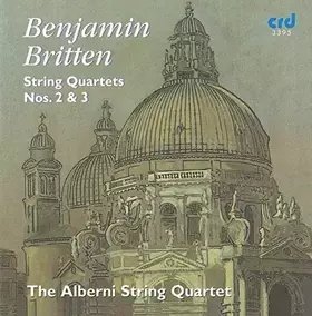 Couverture du produit · Quatuors à cordes Nos 2 & 3