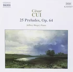 Couverture du produit · Cui - 25 préludes op.64