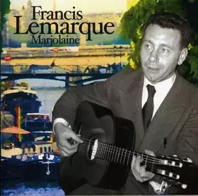 Couverture du produit · Francis Lemarque-Marjolaine