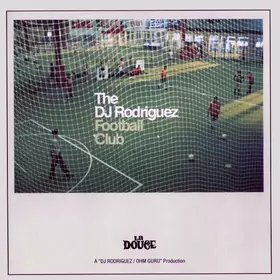 Couverture du produit · The DJ Rodriguez Football Club