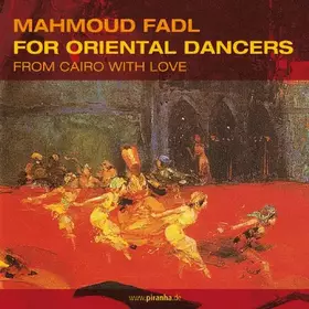 Couverture du produit · For Oriental Dancers - From Cairo With Love