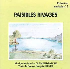 Couverture du produit · Relaxation Musicale No 2 Paisibles Rivages