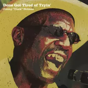 Couverture du produit · Done Got Tired Of Tryin'