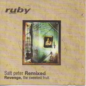 Couverture du produit · Salt Peter Remixed (Revenge, The Sweetest Fruit.)