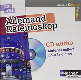 Couverture du produit · Allemand - Kaleidoskop A2 > B1 (Grand format) 1 CD audio 2018