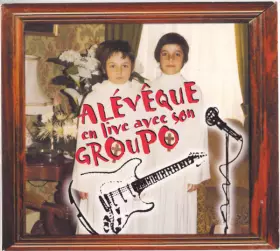 Couverture du produit · Alévêque En Live Avec Son Groupo