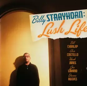Couverture du produit · Billy Strayhorn: Lush Life