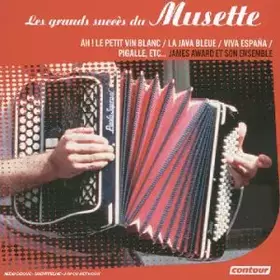 Couverture du produit · Les Grands succès du musette (Collection Contour)