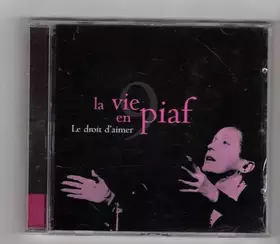 Couverture du produit · La Vie En Piaf 9 Le Droit D'aimer