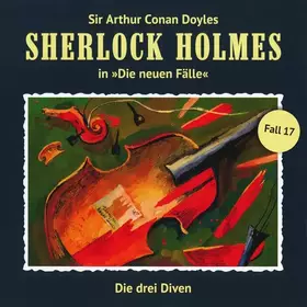 Couverture du produit · Sherlock Holmes - Fall 17: Die Drei Diven