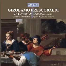 Couverture du produit · Frescobaldi Girolamo : le Canzoni Da Sonare