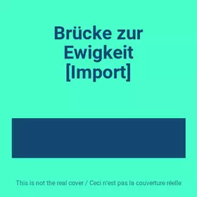 Couverture du produit · Brücke zur Ewigkeit [Import]
