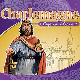 Couverture du produit · Charlemagne l'empereur de l'Occident