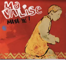 Couverture du produit · Maya Yé ! 