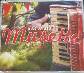 Couverture du produit · Sur Un Air De Musette