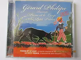 Couverture du produit · GERARD PHILIPPE RACONTE PIERRE ET LE LOUP - LE PETIT PRINCE
