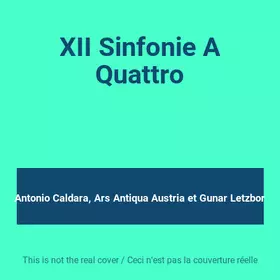 Couverture du produit · XII Sinfonie A Quattro