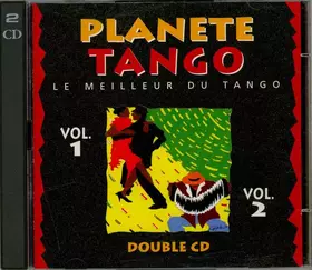 Couverture du produit · Planète Tango Vol. 1 & 2