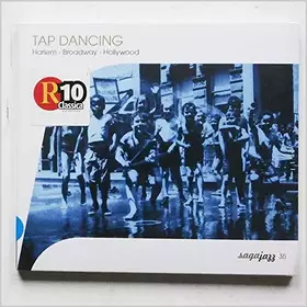 Couverture du produit · Tap dancing : Harlem-Broadway-Hollywood