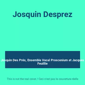 Couverture du produit · Josquin Desprez